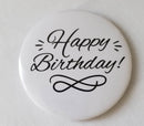 Button pin- Happy Birthday print
