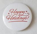 Happy Holidays Button pin