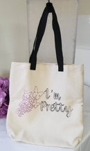 Tote Bag - I'm Pretty and butterfly print