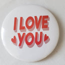 I Love You Button pin